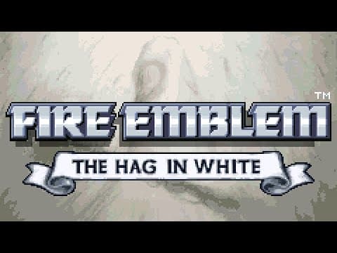 The Hag in White - A Fire Emblem fangame [OUT NOW]