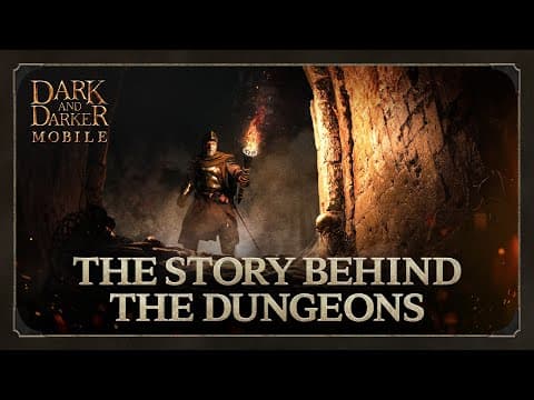 Dark and Darker Mobile | The Story Behind the Dungeons