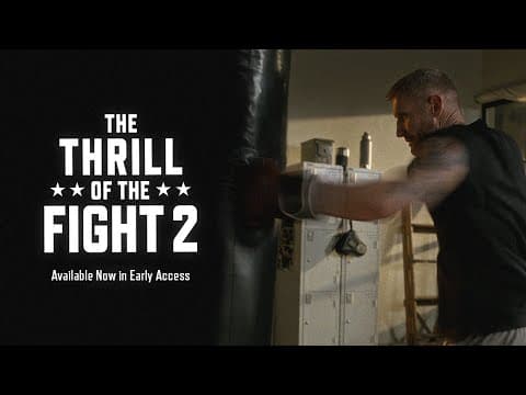 The Thrill of the Fight 2 | Early Access Launch Trailer | Halfbrick