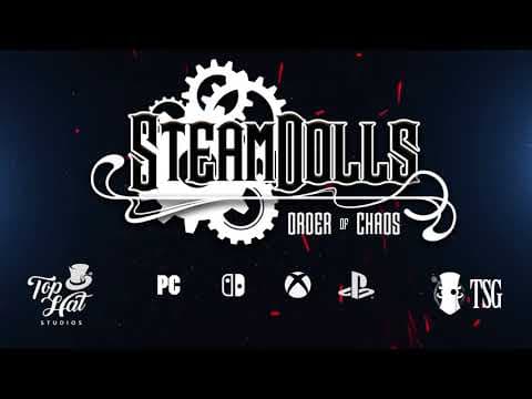 SteamDolls - Order of Chaos [Official Trailer]