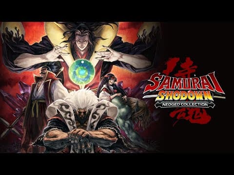 SAMURAI SHODOWN NEOGEO COLLECTION - Epic Games Store Launch Trailer