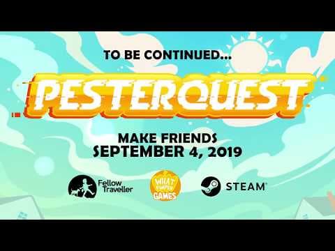 Pesterquest begins on September 4!