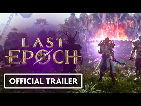 Last Epoch Official Cinematic | Eterra's Light