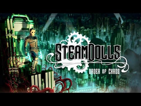 SteamDolls - Order Of Chaos ► Early Access Release Date Announcement
