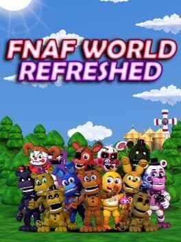 FNaF World: Refreshed image