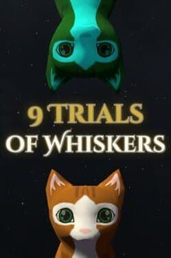 9 Trials of Whiskers image