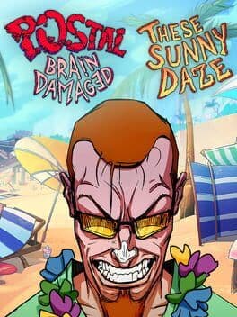 Postal: Brain Damaged - These Sunny Daze image